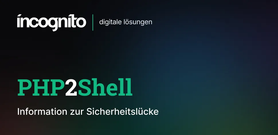 Information zu 'PHP2SHELL' Sicherheitslücke